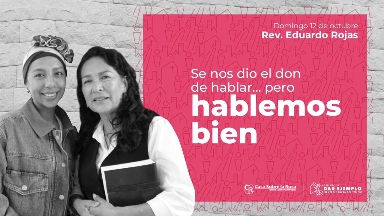 Se nos dio el don de hablar pero hablemos bien