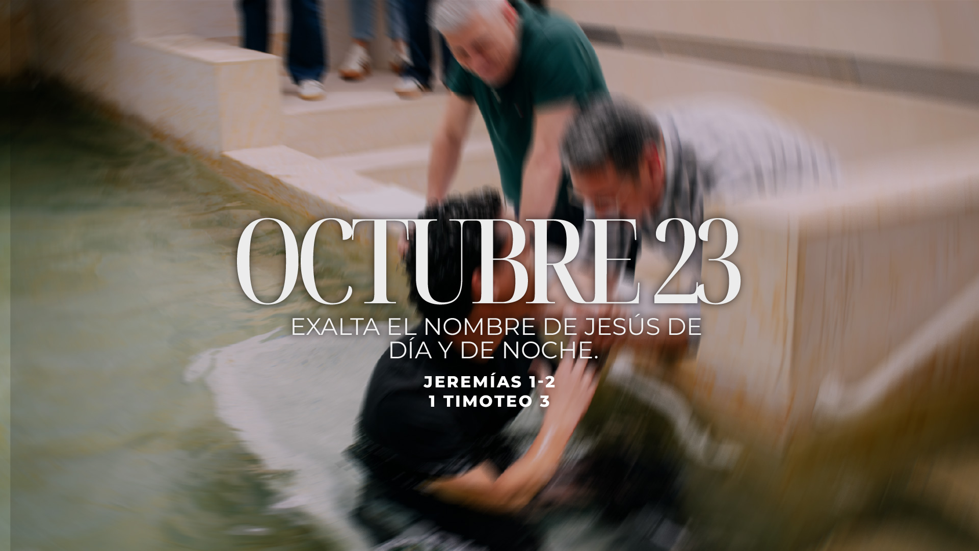 Octubre 23 | Exalta el nombre de Jesús