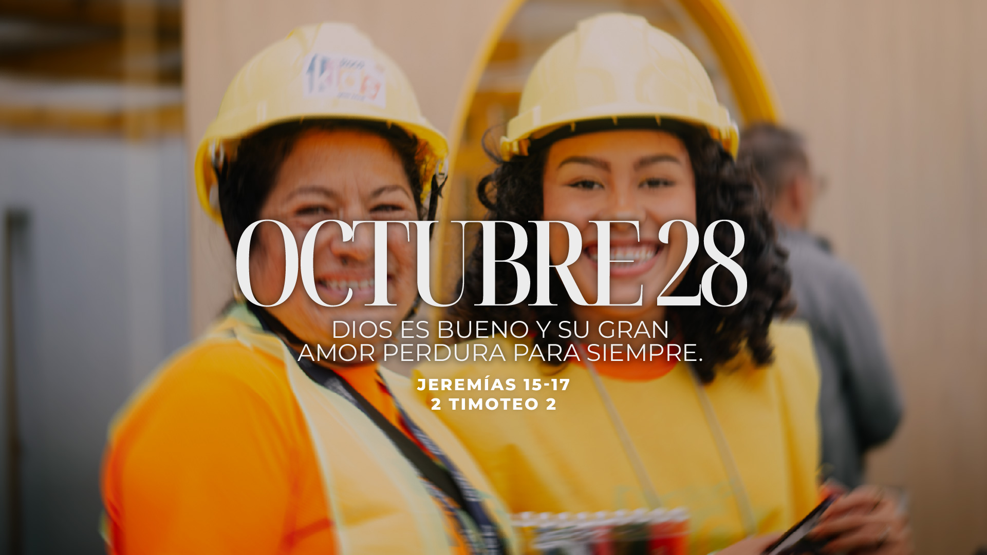 Octubre 28 | Dios es bueno