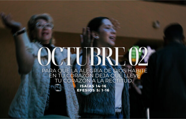 Octubre 02 | Un corazón recto y alegre
