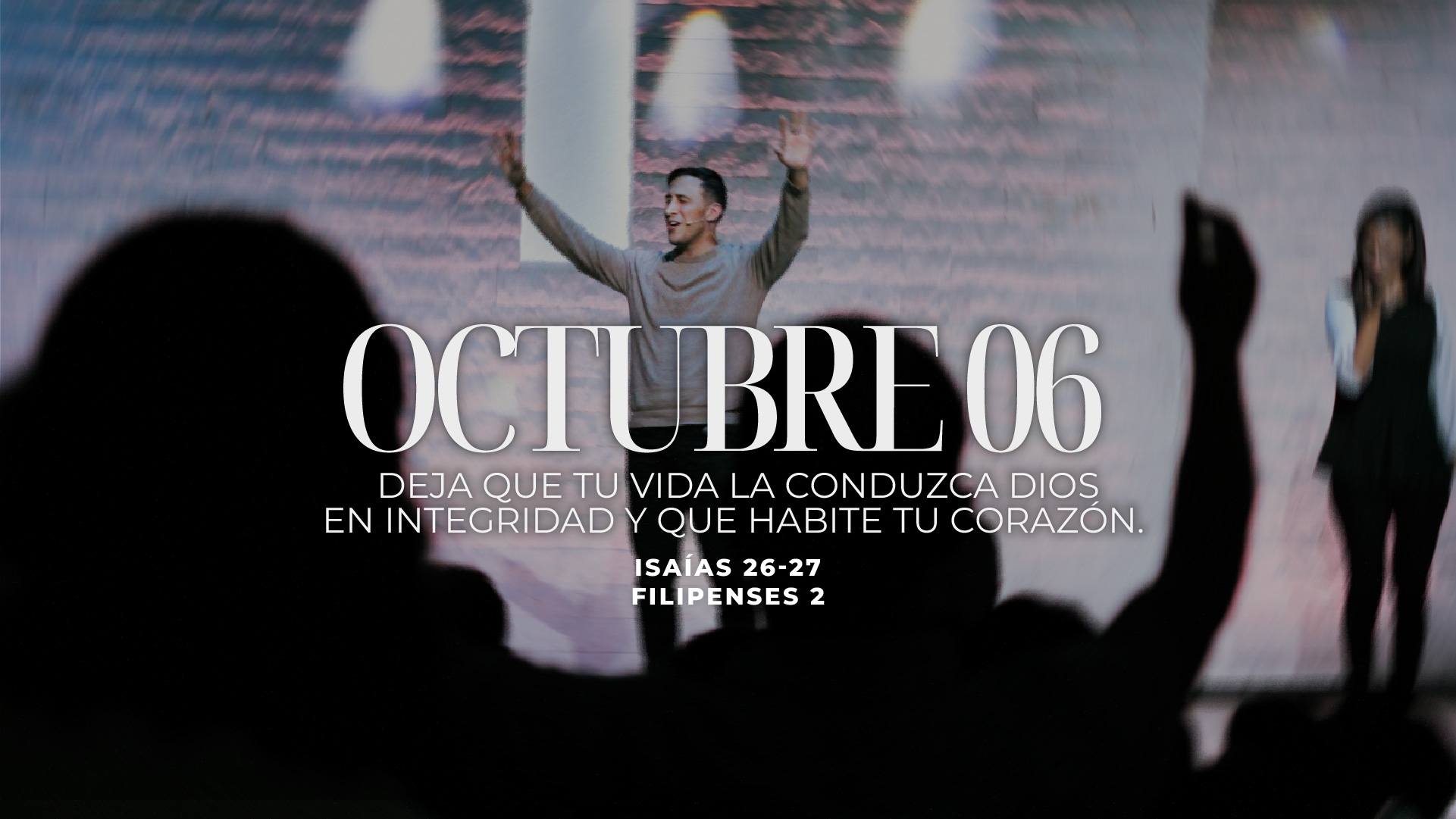 Octubre 06 | Caminar en integridad