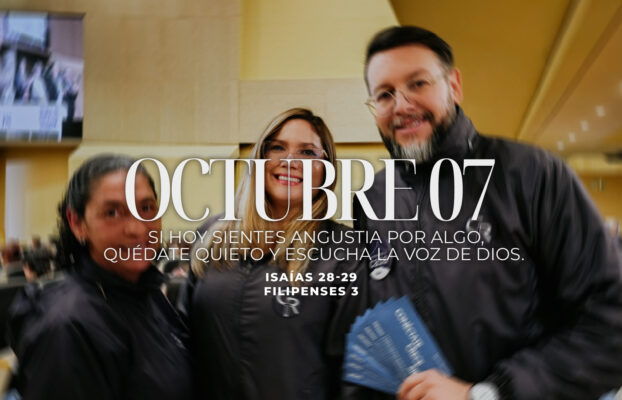 Octubre 07 | Quédate quieto y escucha