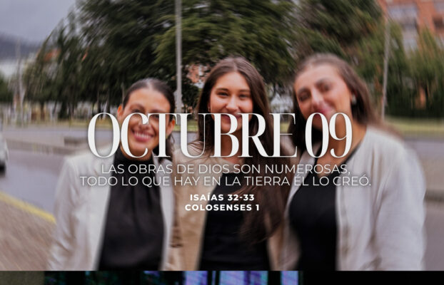 Octubre 09 | Todo Él lo creó