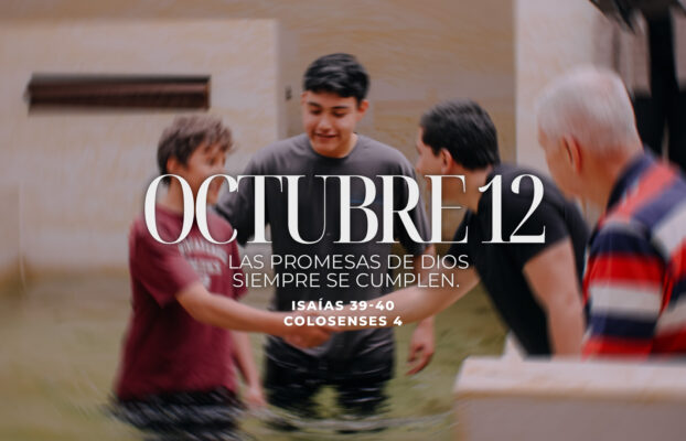 Octubre 12 | Tus promesas siempre se cumplen