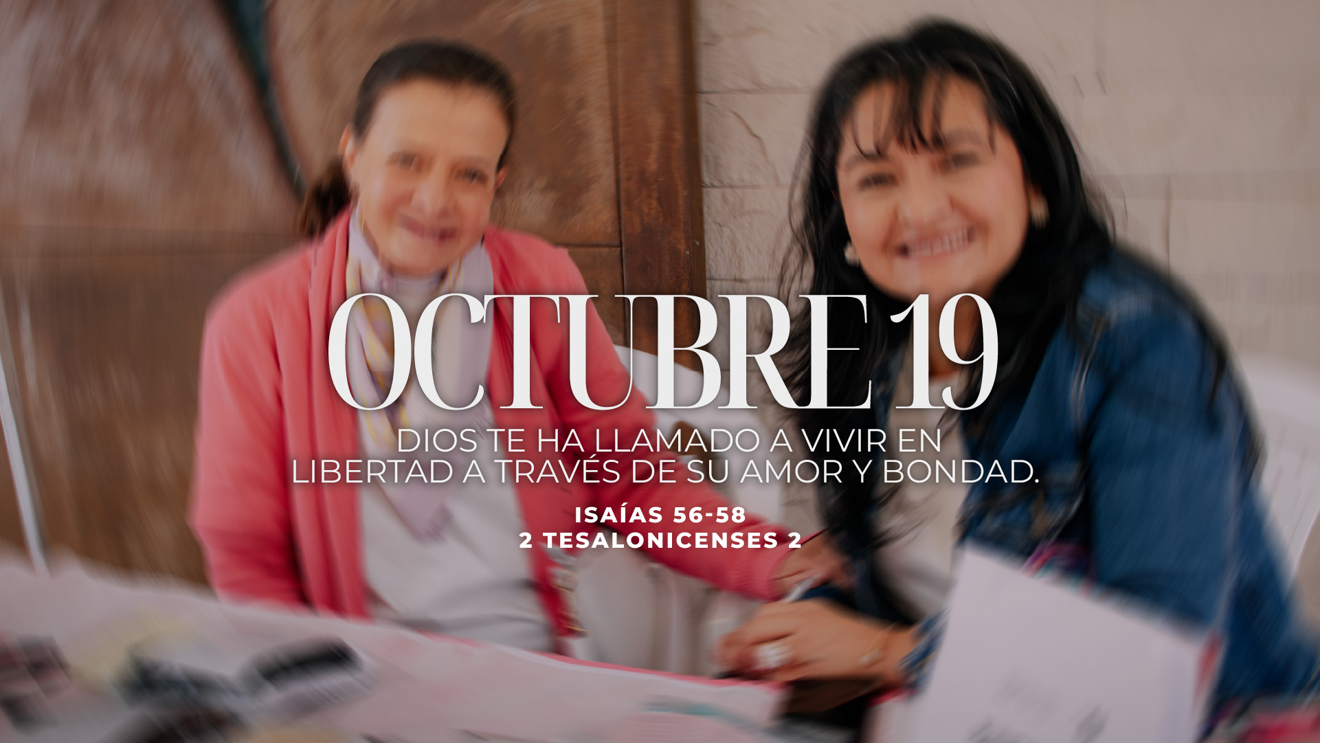 Octubre 19 | Llamado a vivir en libertad