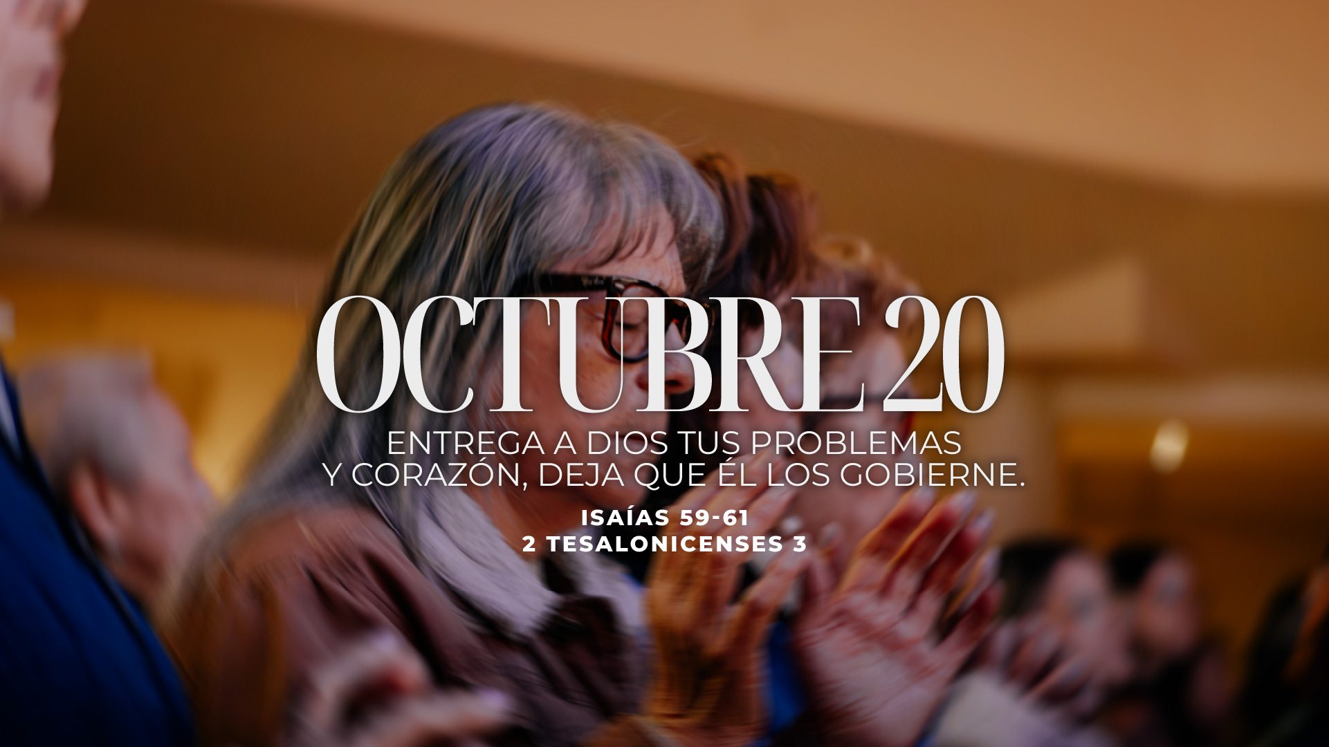 Octubre 20 | Entrega a Dios tus problemas