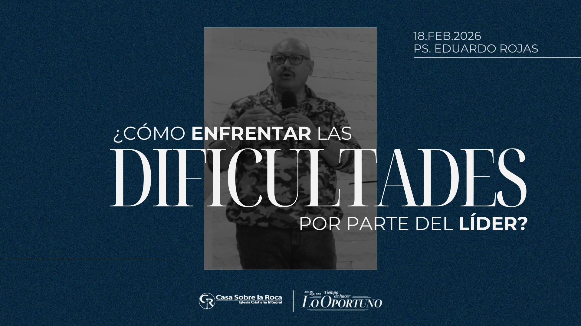 ¿Cómo enfrentar las dificultades por parte del líder?