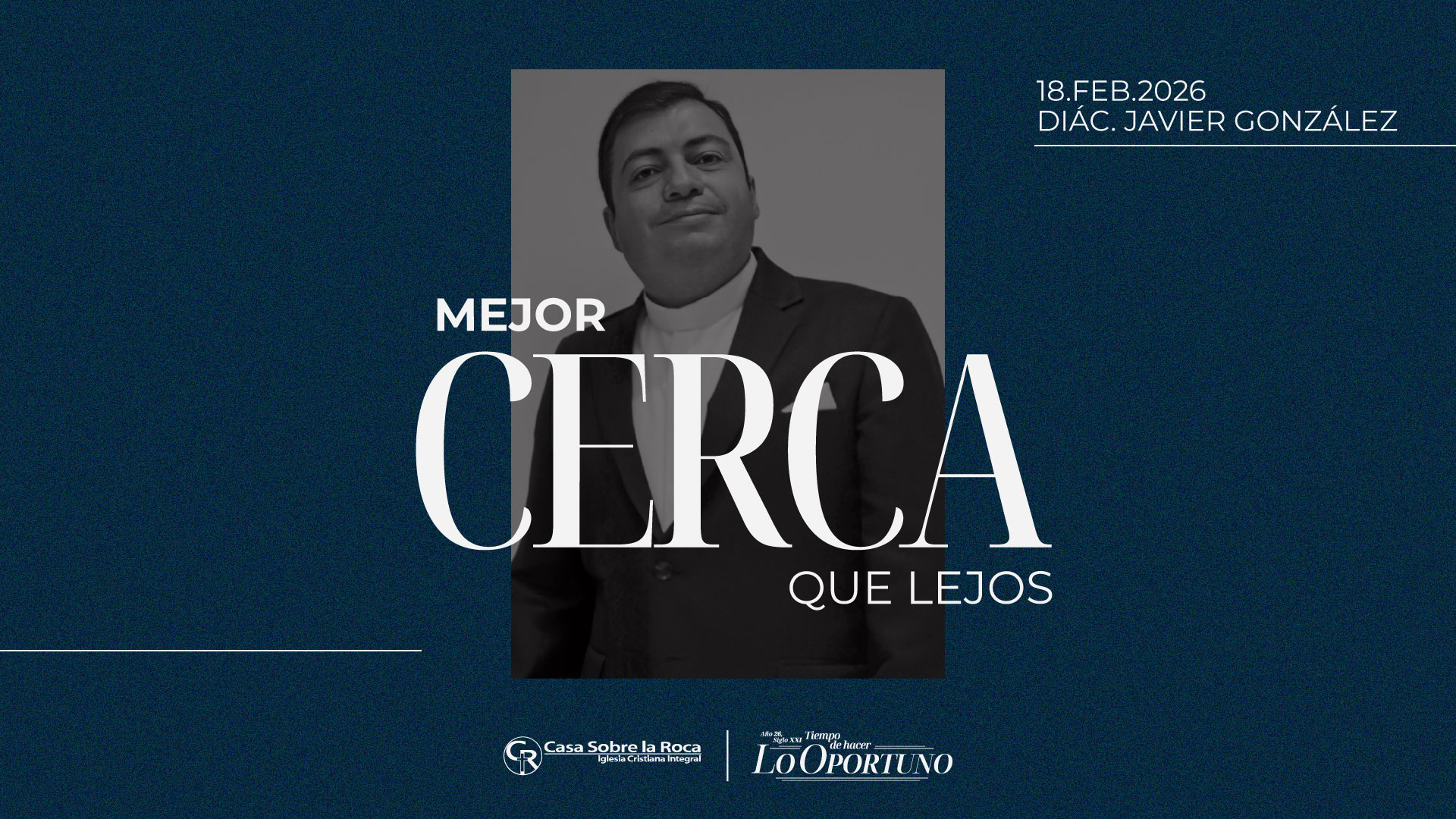 Mejor cerca que lejos