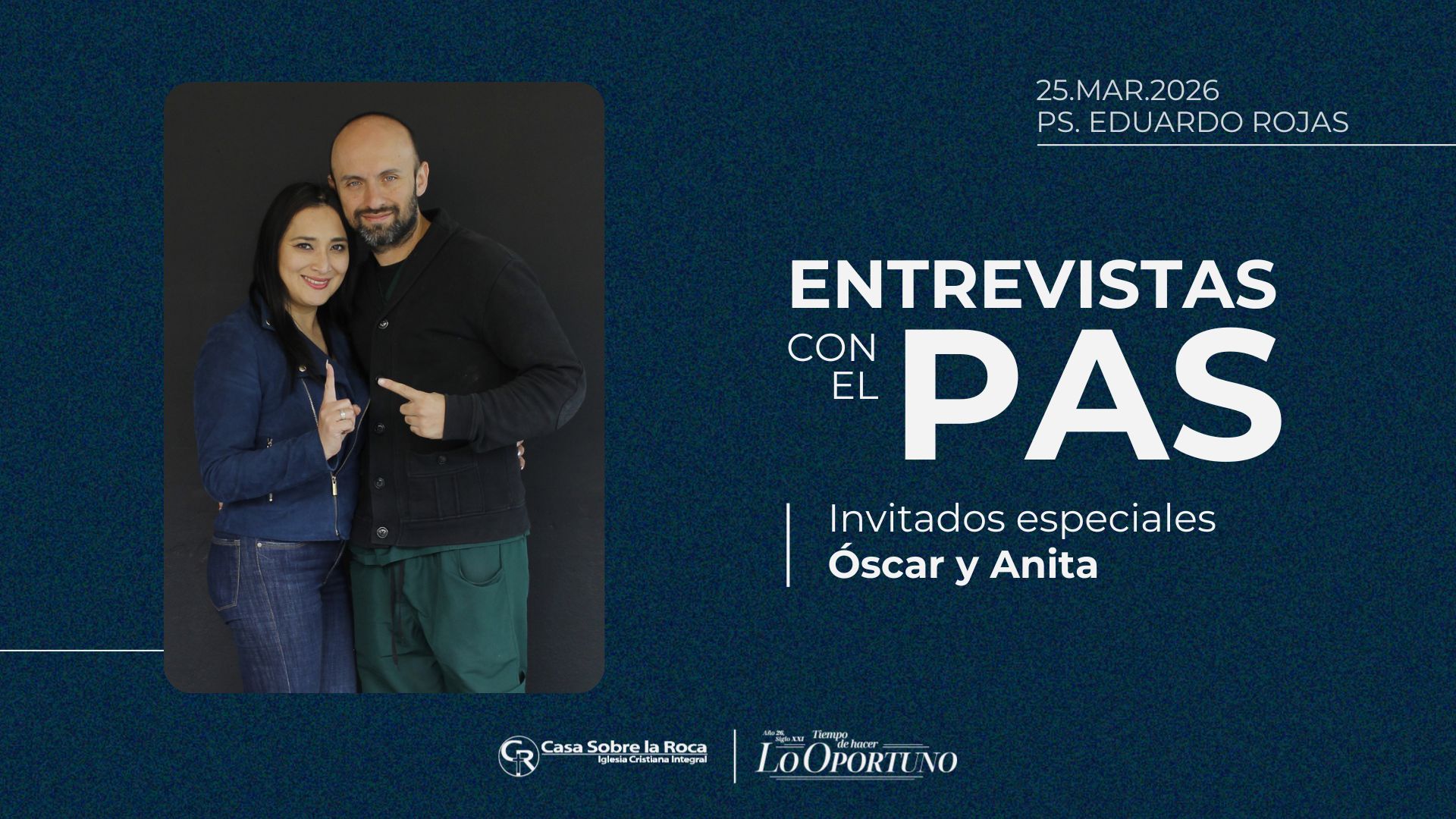 Entrevistas con el Pas: Óscar y Anita