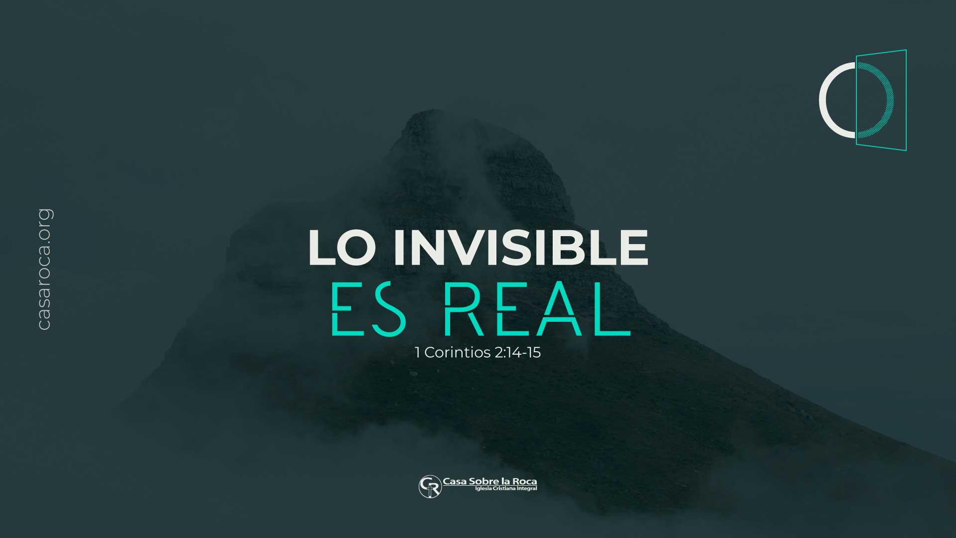 Casa Iglesia Casa Sobre la Roca | Dia 15 Ver mas alla de la Logica