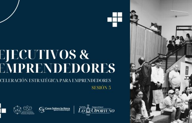 Iglesia Casa Sobre la Roca | Bogotá 28 E&E – Carácter Formado por el Espíritu Líder de Alto Impacto – Sesión 05