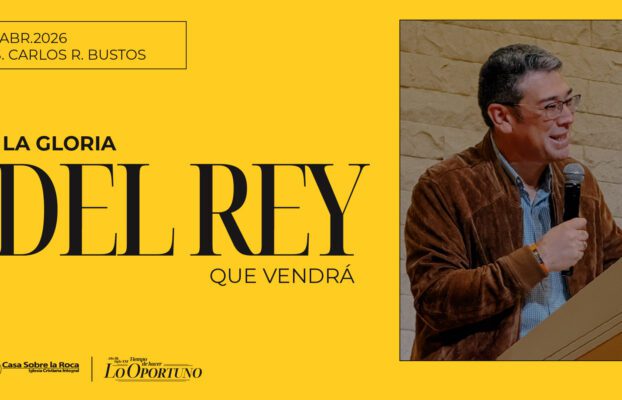La gloria del rey que vendrá