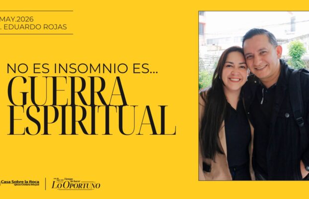 Iglesia Casa Sobre la Roca | Pasto 5 No es insomnio es guerra espiritual