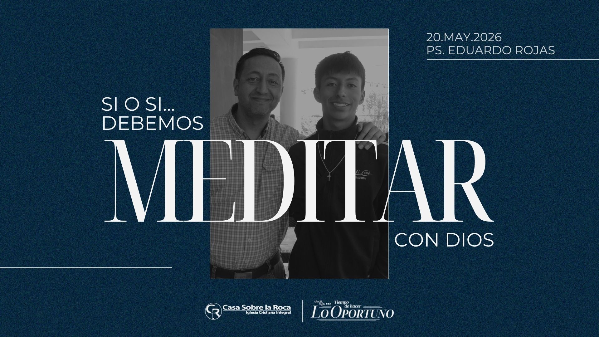 Si o si… debemos meditar con Dios