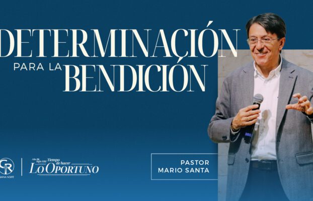DETERMINACIÓN PARA LA BENDICIÓN