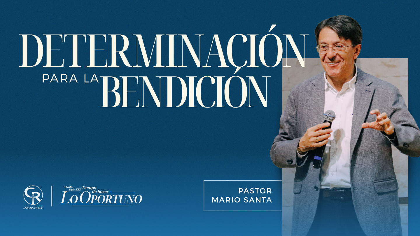 DETERMINACIÓN PARA LA BENDICIÓN