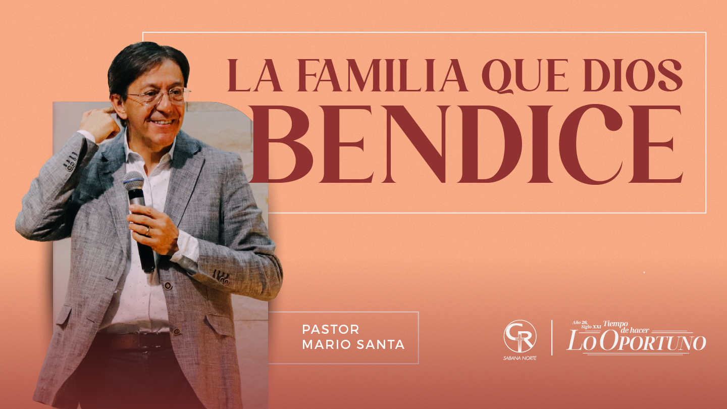 LA FAMILIA QUE DIOS BENDICE