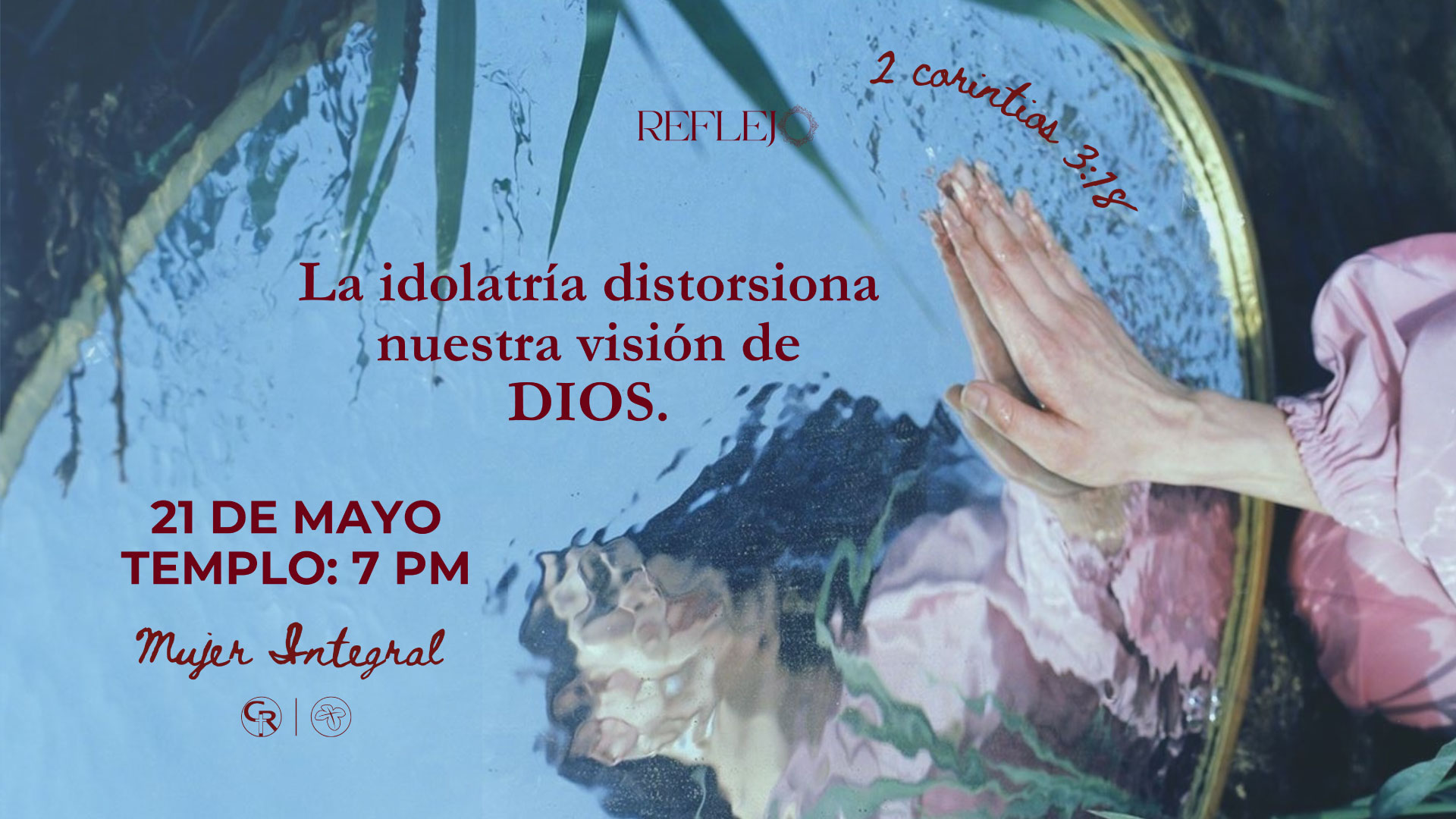 Reflejo – La idolatría distorsiona nuestra visión de Dios