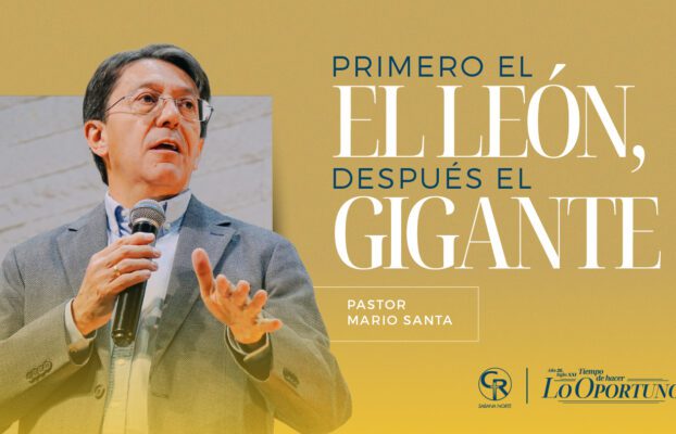 PRIMERO EL LEÓN, DESPUÉS EL GIGANTE