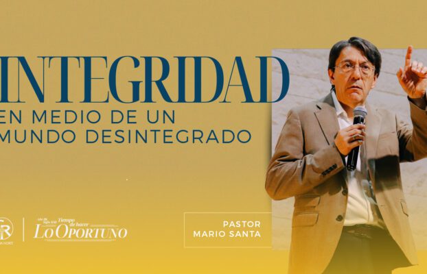 INTEGRIDAD EN UN MUNDO DESINTEGRADO