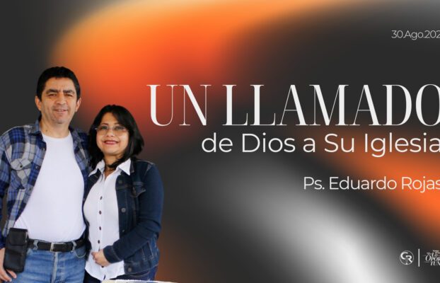 Un llamado de Dios a Su Iglesia