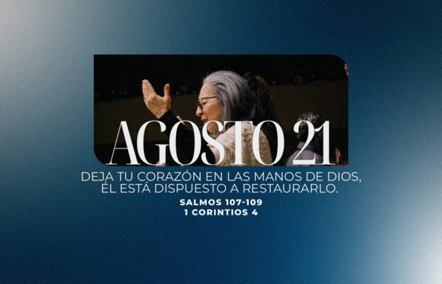 Agosto 21 | Libras mis batallas