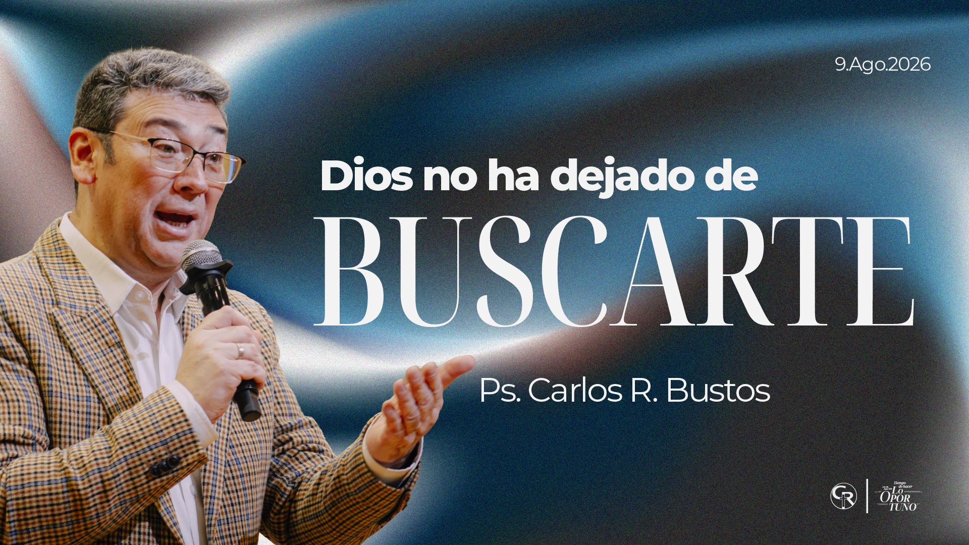 Dios no ha dejado de buscarte