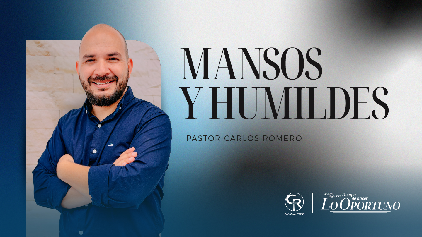 MANSOS Y HUMILDES