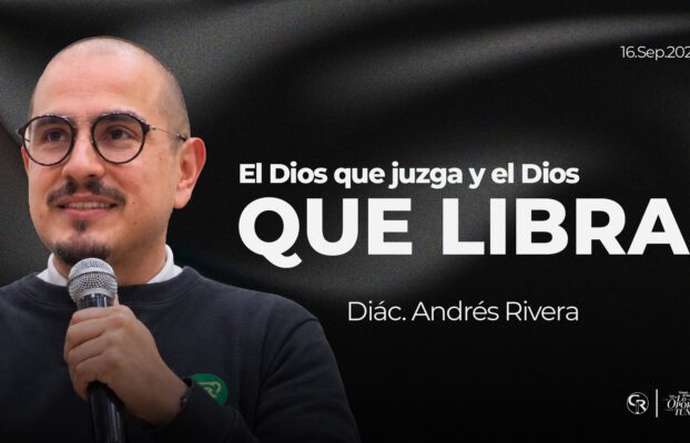 El Dios que juzga y el Dios que libra