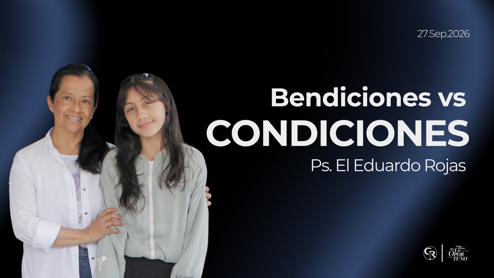 Bendiciones vs condiciones