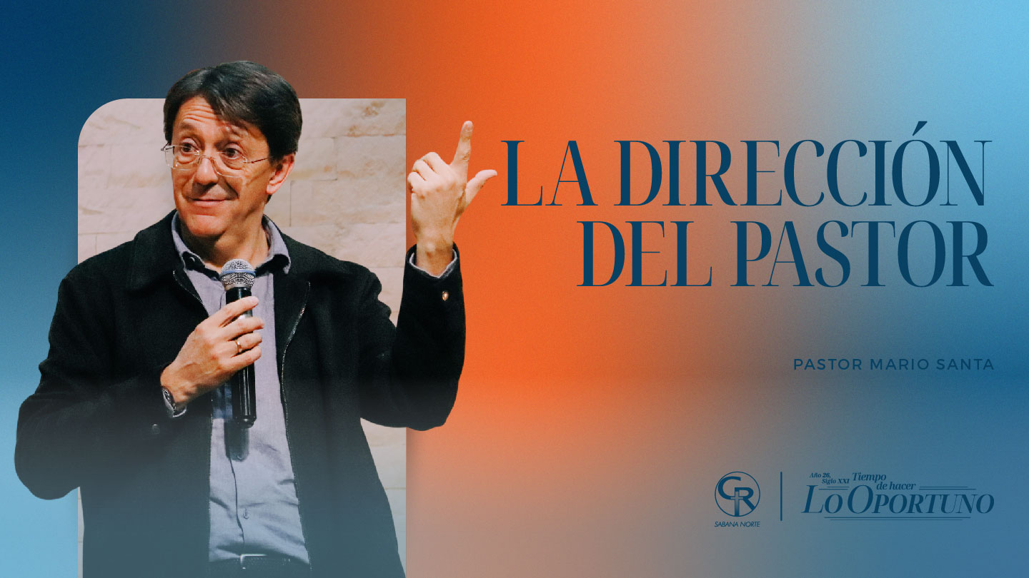 LA DIRECCIÓN DEL PASTOR