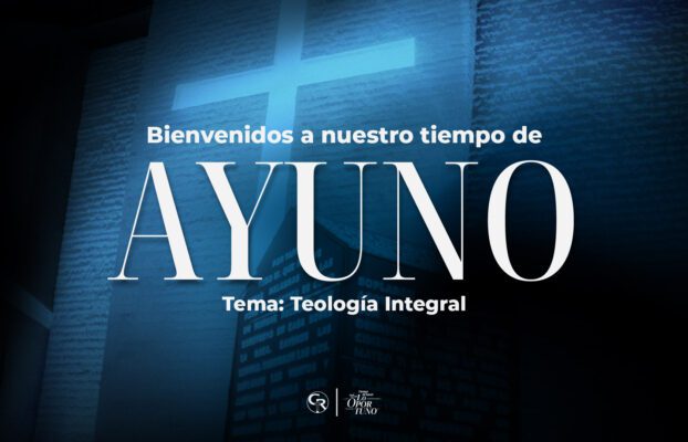 Ayuno general – Teología integral