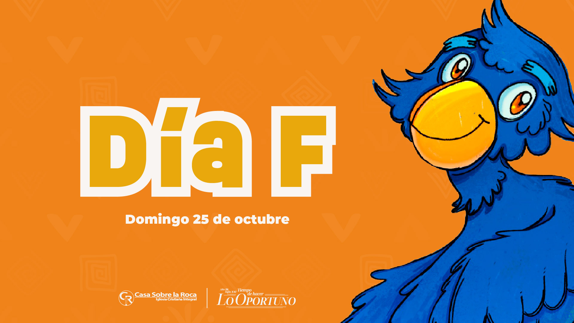 Día F. El uno de Dios