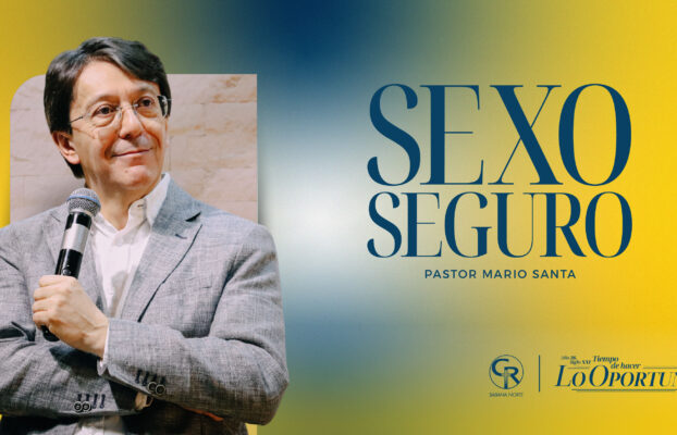 Iglesia Casa Sobre la Roca | Orlando 11 SEXO SEGURO