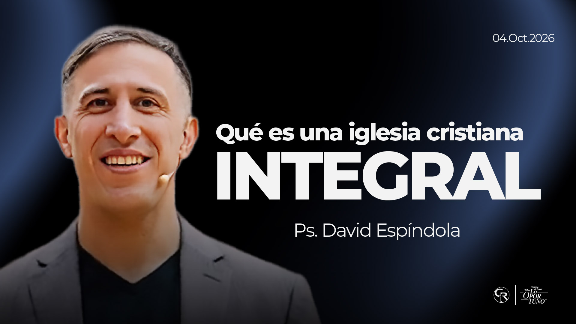 Qué es una iglesia Cristiana Integral
